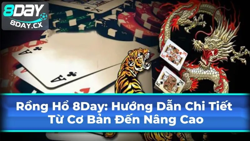 Mẹo Chơi Rồng Hổ Từ Cao Thủ: Nâng Tầm Kỹ Năng