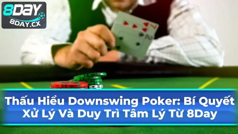 Tâm lý khi đối mặt với Downswing