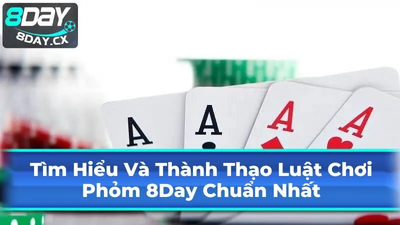 Mẹo Chơi Phỏm Hiệu Quả